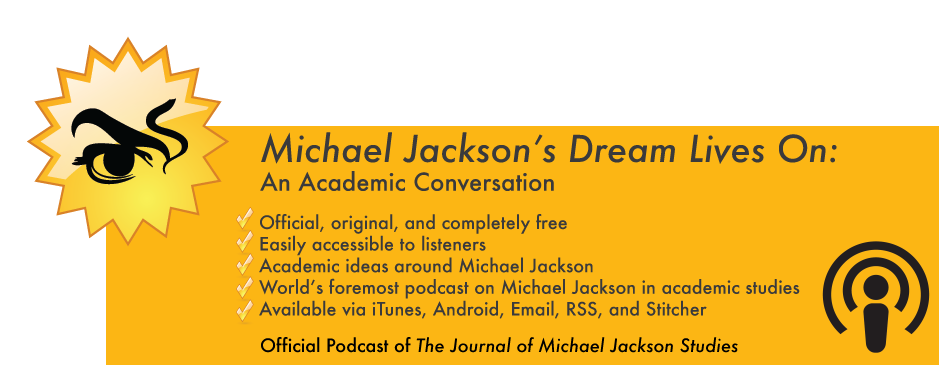 Podcast: Michael Jackson's Dream Lives On: An Academic Conversation