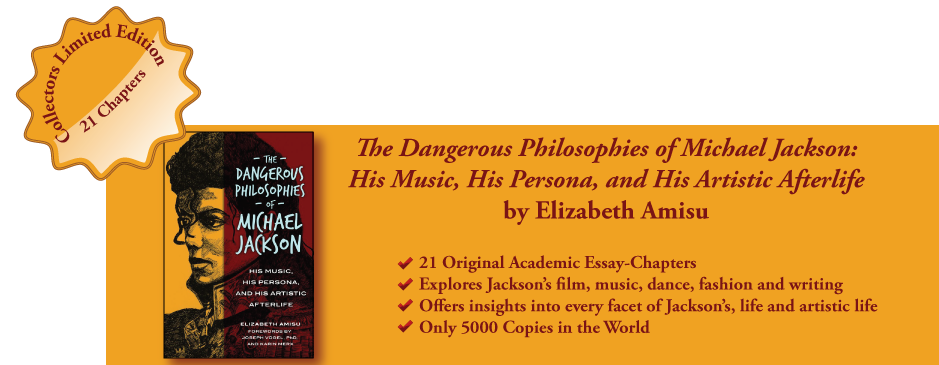 Dangerous Philosophies of Michael Jackson Online Arts Education